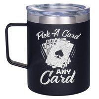 Magician Costume Card Tricks Pick A Card Any Card 12oz Stainless Steel Coffee Mug