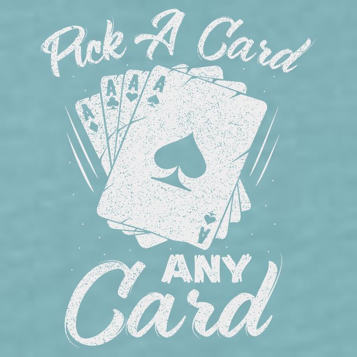 Magician Costume Card Tricks Pick A Card Any Card Sueded Cloud Jersey T-Shirt