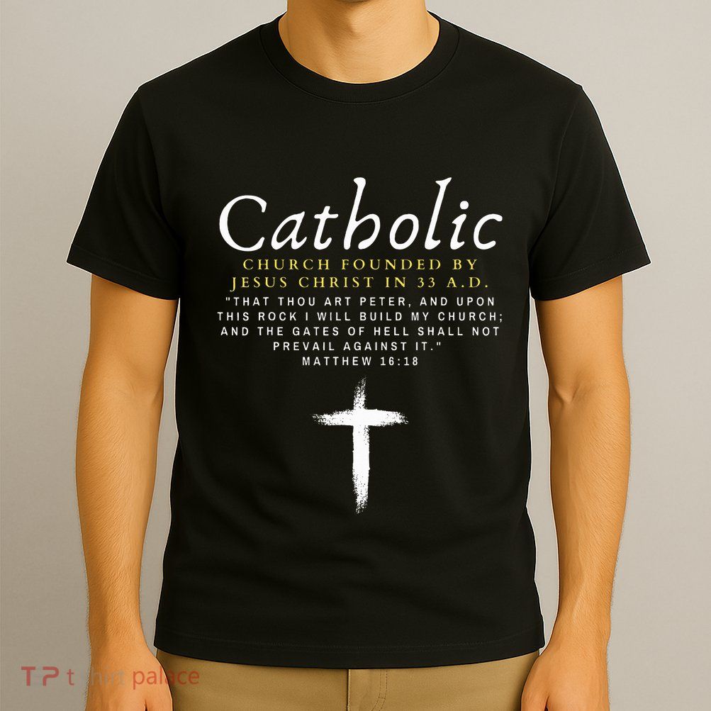 Motivational Catholic Church History Uplifting Pun T-Shirt
