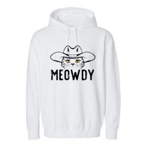 Meowdy Cat Cowboy Funny Meme Country Texas Garment-Dyed Fleece Hoodie