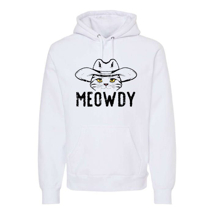 Meowdy Cat Cowboy Funny Meme Country Texas Premium Hoodie