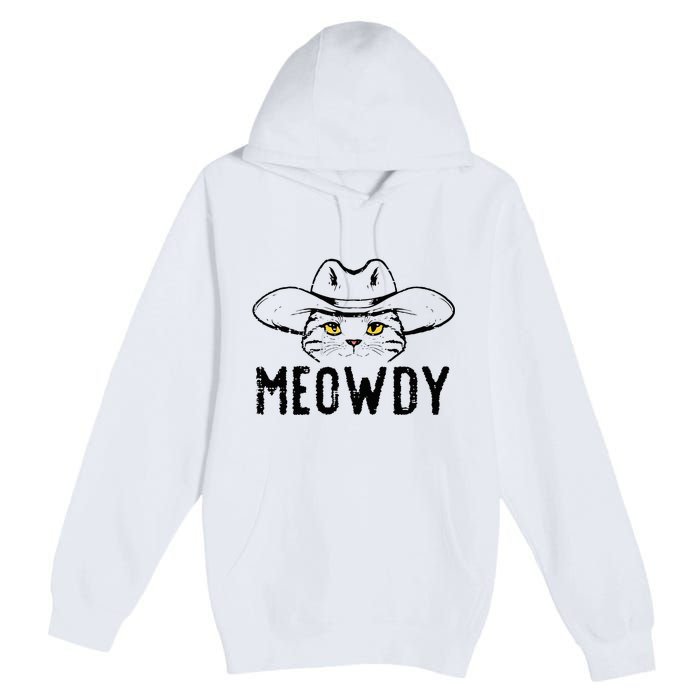 Meowdy Cat Cowboy Funny Meme Country Texas Premium Pullover Hoodie