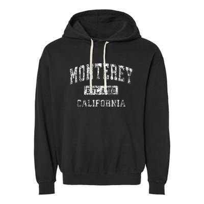 Monterey California Ca Vintage Established Garment-Dyed Fleece Hoodie