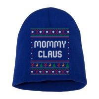 Mommy Claus Costume Gift Funny Chritsmas Pajamas Family Gift Short Acrylic Beanie