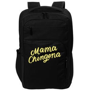 Mama Chingona Chicana Mom Mexican American Chicano Feminista Cute Gift Impact Tech Backpack