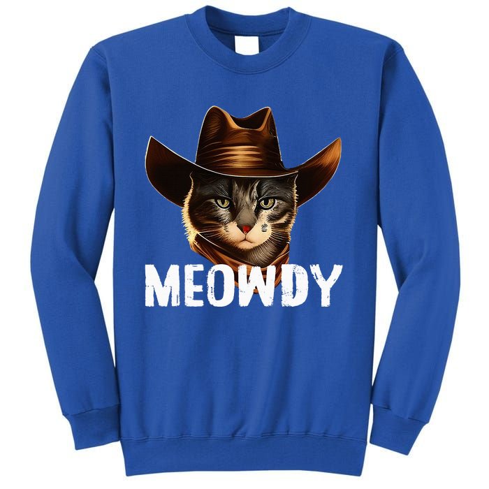 Meowdy Cat Cowboy Funny Cat Meme Tall Sweatshirt