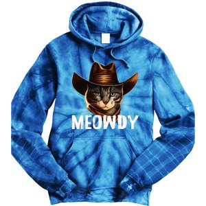 Meowdy Cat Cowboy Funny Cat Meme Tie Dye Hoodie