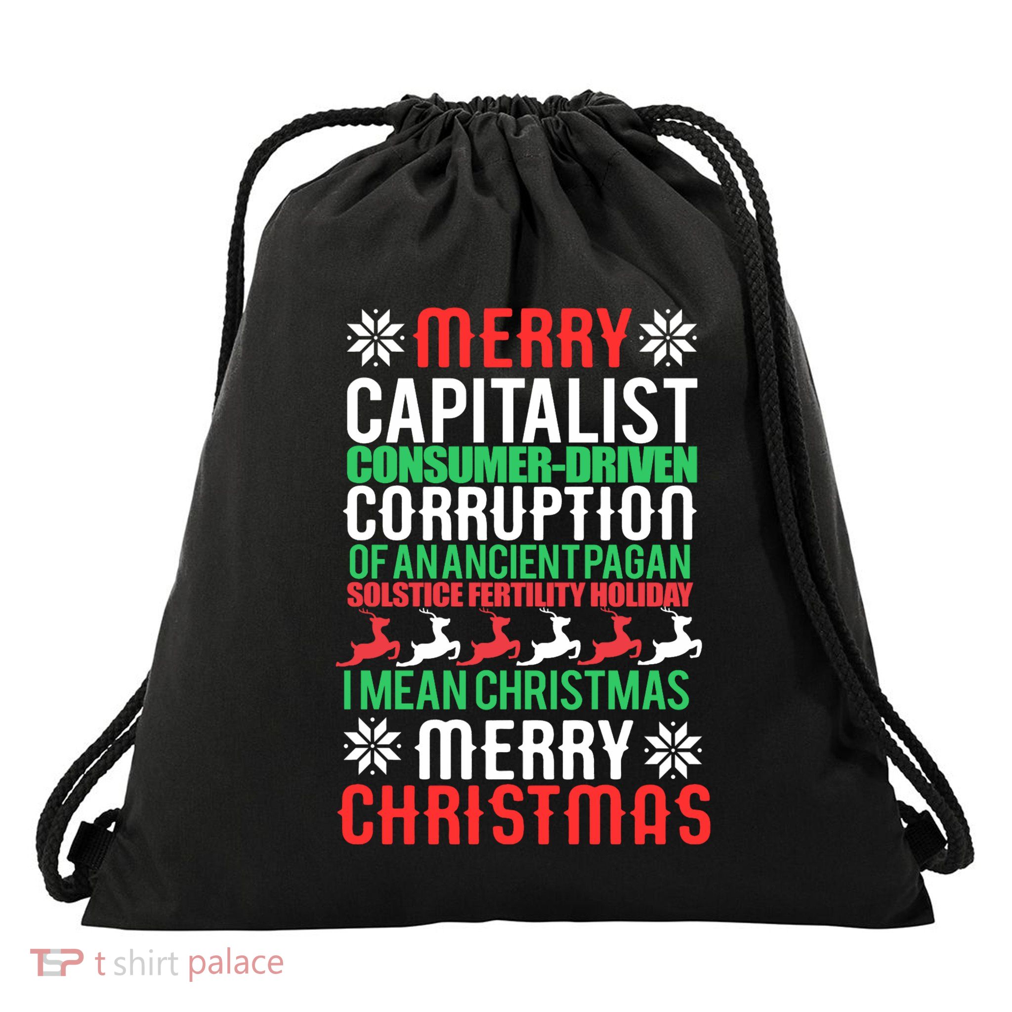 Merry Capitalist Corruption Of Ancient Pagan Christmas Meme Drawstring Bag