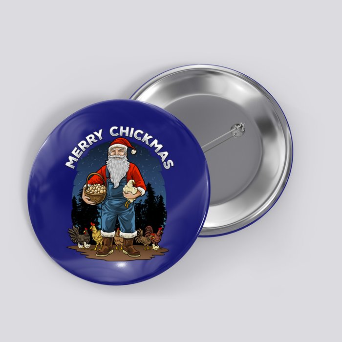 Merry Chickmas Chicken Funny Farmer Farming Christmas Santa Gift Button