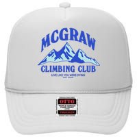 Mcgraw Climbing Club Funny High Crown Mesh Back Trucker Hat