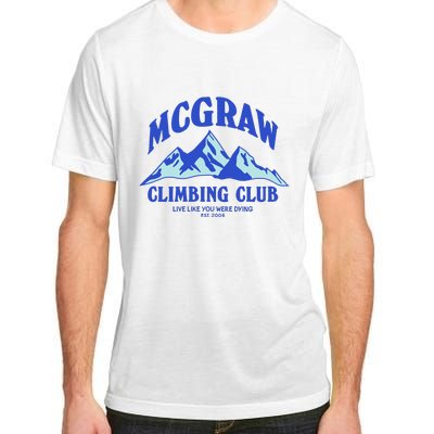 Mcgraw Climbing Club Funny Adult ChromaSoft Performance T-Shirt