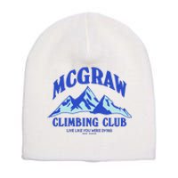 Mcgraw Climbing Club Funny Short Acrylic Beanie