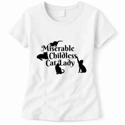 Miserable Childless Cat Lady Womens T-Shirt