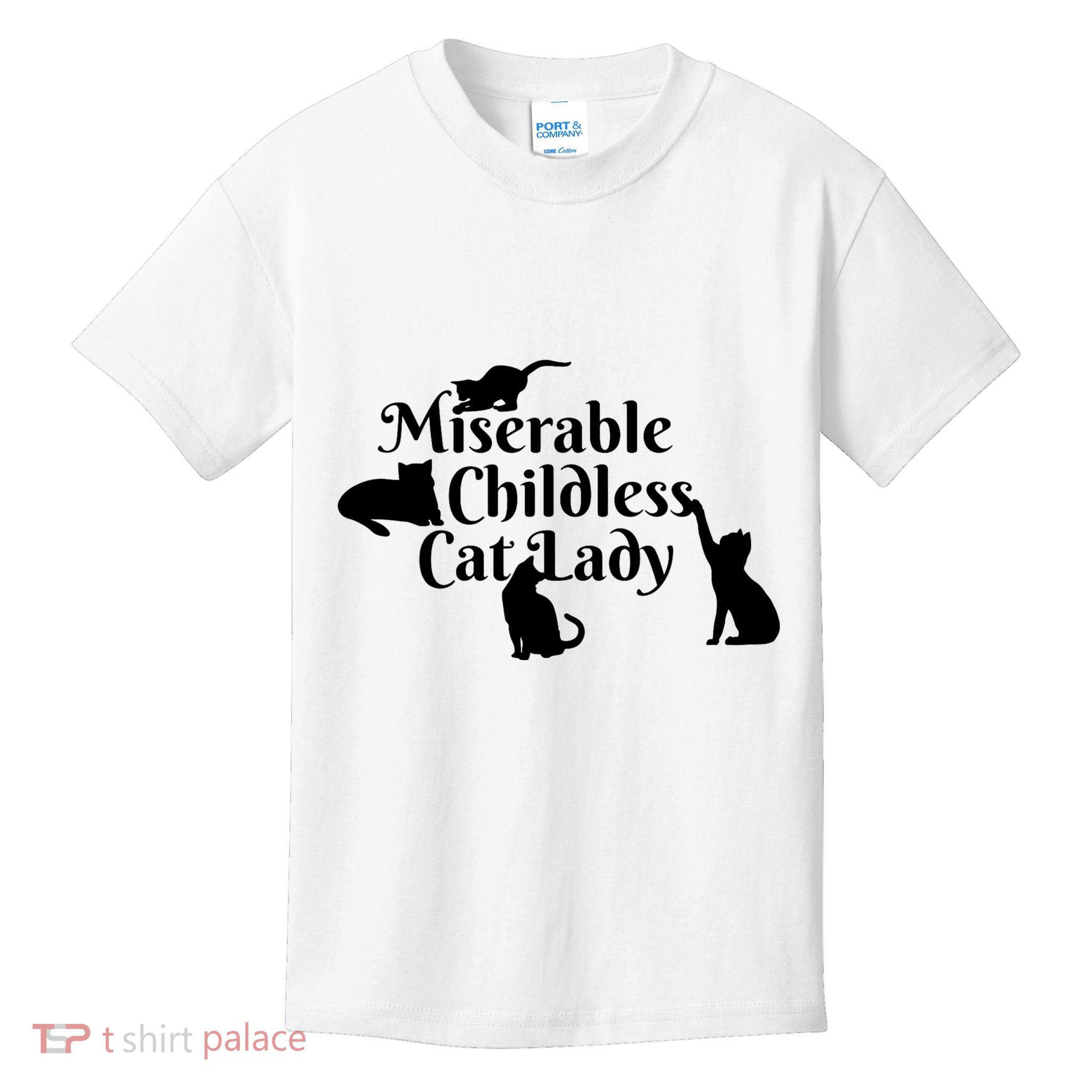 Miserable Childless Cat Lady Kids T-Shirt