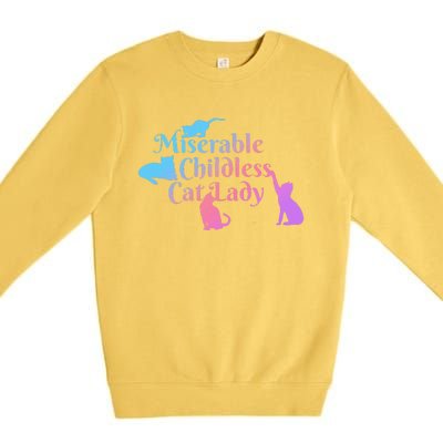 Miserable Childless Cat Lady Funny Premium Crewneck Sweatshirt