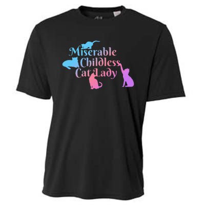 Miserable Childless Cat Lady Funny Cooling Performance Crew T-Shirt