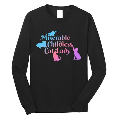 Miserable Childless Cat Lady Funny Long Sleeve Shirt