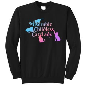 Miserable Childless Cat Lady Funny Sweatshirt