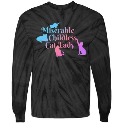 Miserable Childless Cat Lady Funny Tie-Dye Long Sleeve Shirt