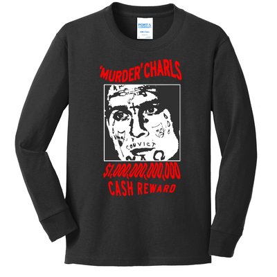 Murder Charls Cash Reward Kids Long Sleeve Shirt