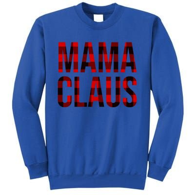 Mama Claus Christmas Buffalo Plaid Xmas Mom Santa Gift Tall Sweatshirt