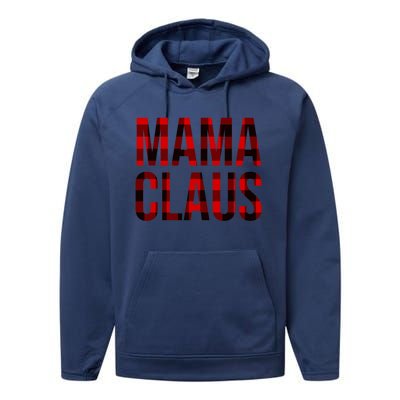 Mama Claus Christmas Buffalo Plaid Xmas Mom Santa Gift Performance Fleece Hoodie