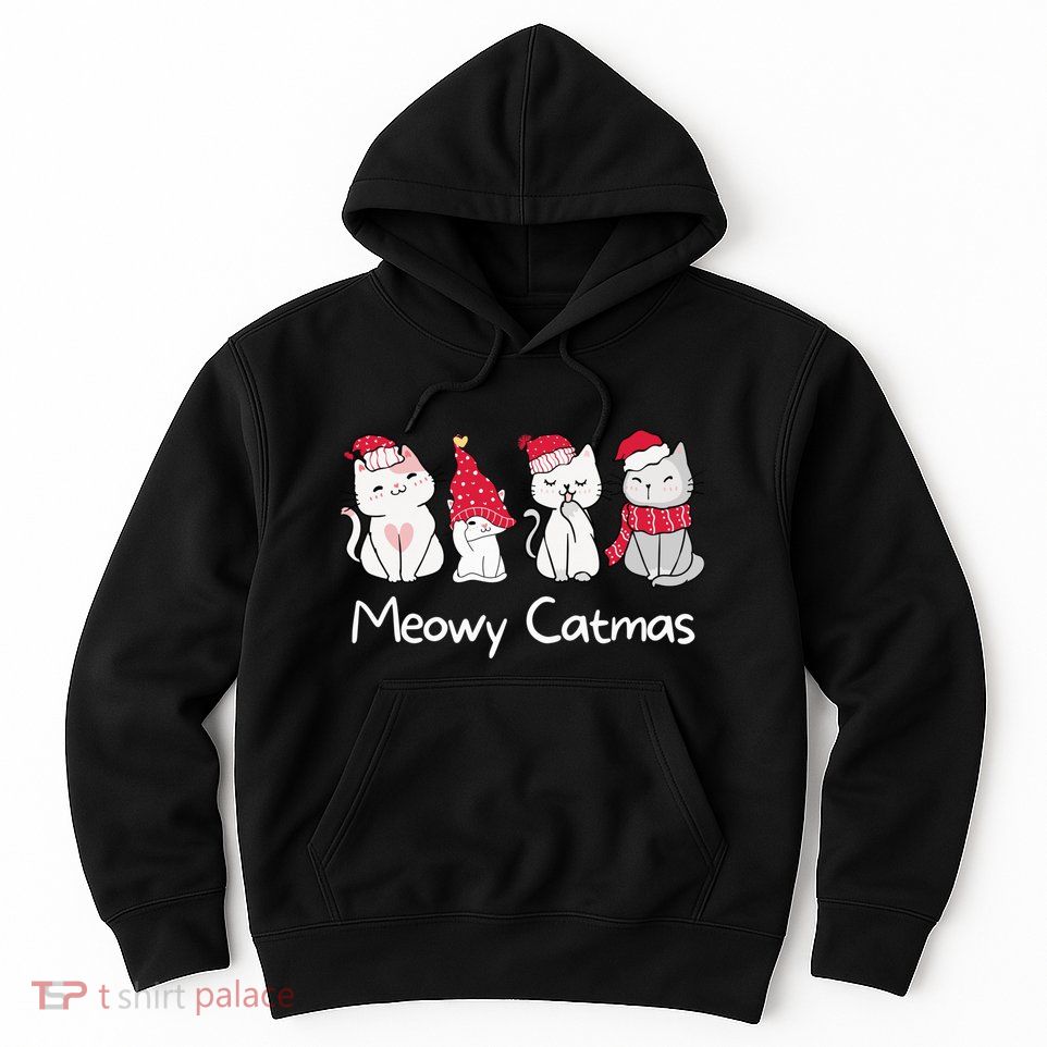Meowy Catmas Cute, Funny Cat Christmas - Merry Catmas Hoodie