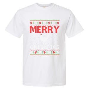 Merry Chickmas Chicken Xmas Gift Ugly Chicken Christmas Cool Gift Garment-Dyed Heavyweight T-Shirt