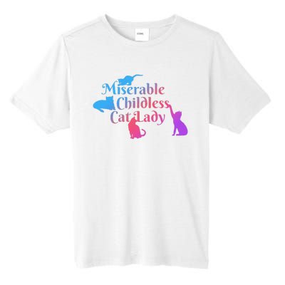 Miserable Childless Cat Lady Funny Apparel Tall Fusion ChromaSoft Performance T-Shirt