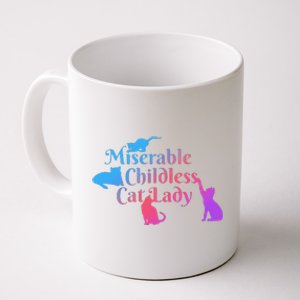 Miserable Childless Cat Lady Funny Apparel Coffee Mug