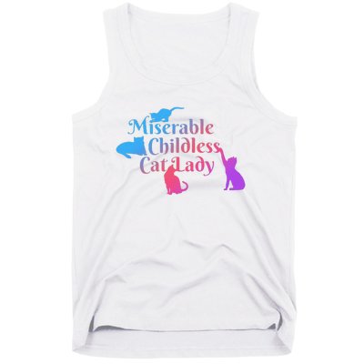 Miserable Childless Cat Lady Funny Apparel Tank Top