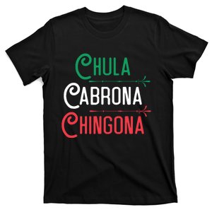 Mexicana Chula Cabrona Chingona Mexican Girl T-Shirt