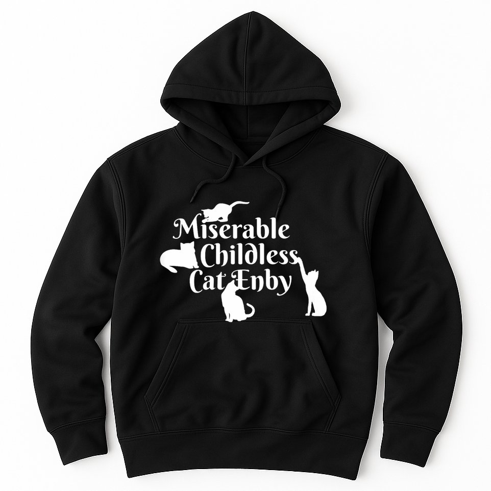 Miserable Childless Cat Enby Hoodie