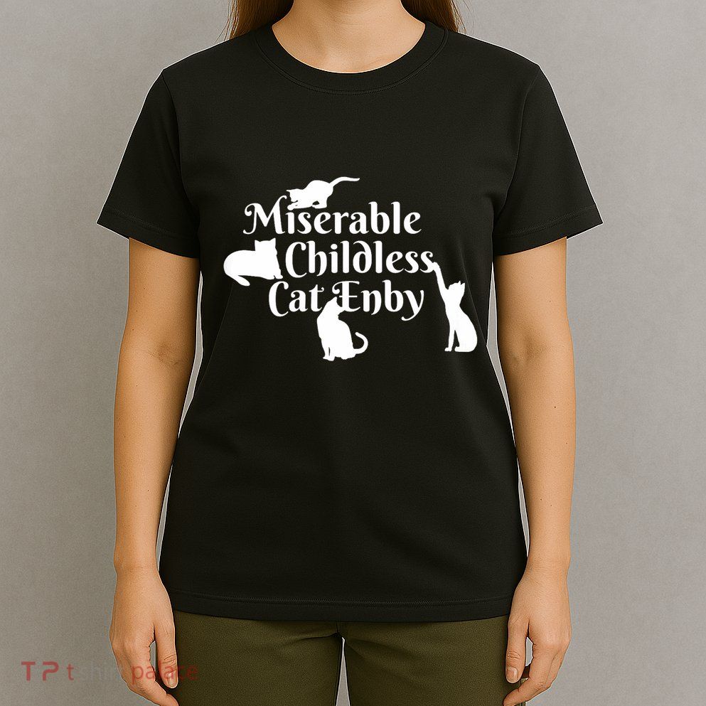 Miserable Childless Cat Enby T-Shirt