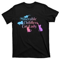 Miserable Childless Cat Lady Funny T-Shirt