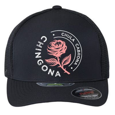 Mexicana Chula Cabrona Chingona Mexican Flexfit Unipanel Trucker Cap