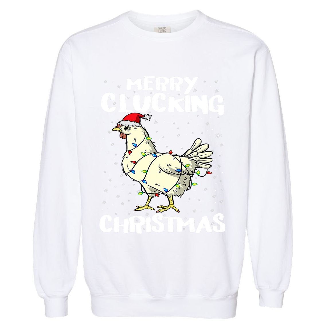 Merry Clucking Christmas Eve Pajama Funny Chicken Santa Pun Garment-Dyed Sweatshirt