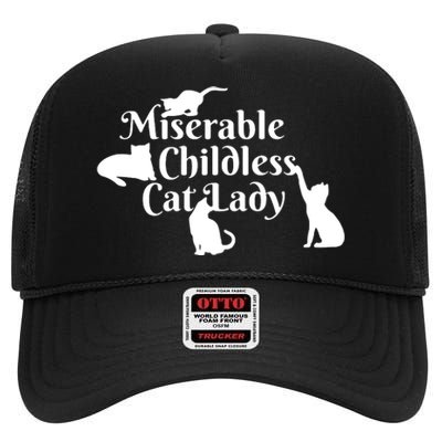 Miserable Childless Cat Lady High Crown Mesh Back Trucker Hat