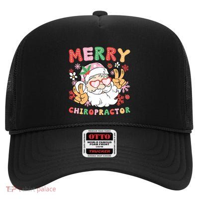 Merry Chiropractor Christmas Chiropractic Xmas Party Gift High Crown Mesh Back Trucker Hat