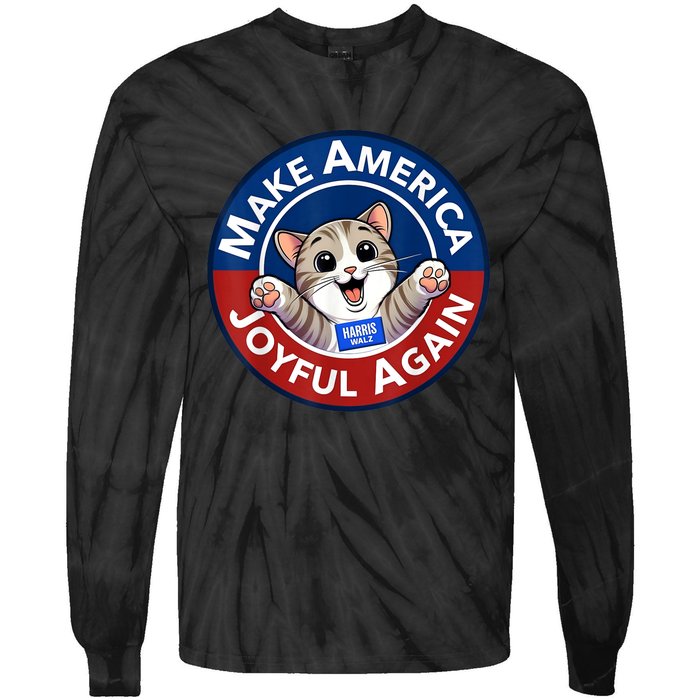 Make Cute Cat America Joyful Again Harris Waltz Funny Saying Tie-Dye Long Sleeve Shirt