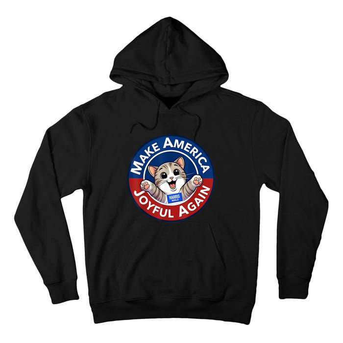 Make Cute Cat America Joyful Again Harris Waltz Funny Saying Tall Hoodie