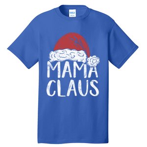 Mama Claus Christmas Costume Gift Santa Matching Family Xmas Cool Gift Tall T-Shirt