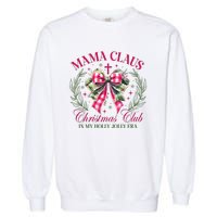 Mama Claus Christmas Club Coquette Bow Garment-Dyed Sweatshirt