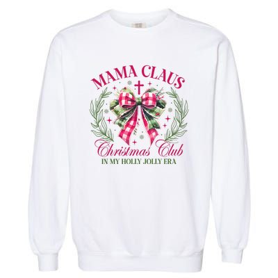 Mama Claus Christmas Club Coquette Bow Garment-Dyed Sweatshirt