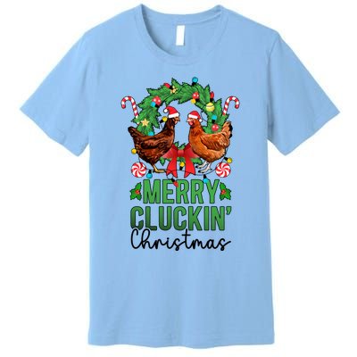 Merry Cluckin Christmas Chicken Owner Chicken Lover Xmas Gift Premium T-Shirt