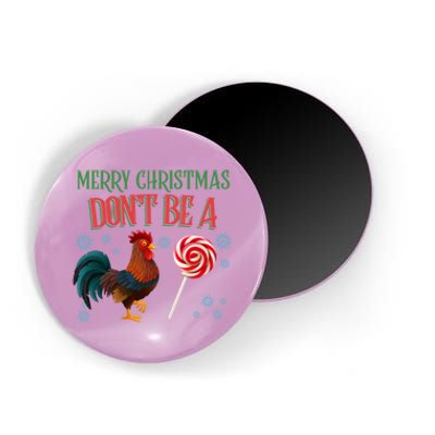 Merry Christmas DonT Be A Cock Sucker Christmas Magnet