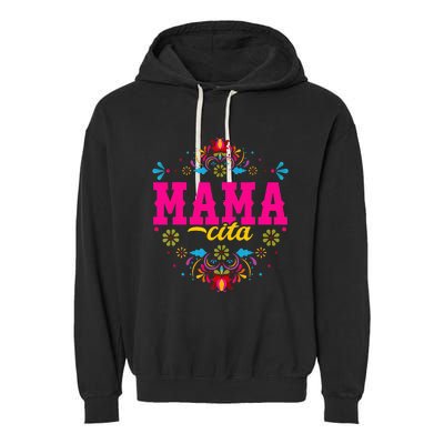 Mamacita Cinco De Mayo Fiesta Mexican Garment-Dyed Fleece Hoodie