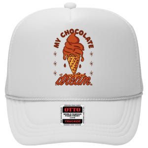 My Chocolate Dream Ice Cream High Crown Mesh Back Trucker Hat