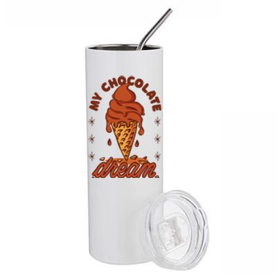 My Chocolate Dream Ice Cream Stainless Steel Tumbler