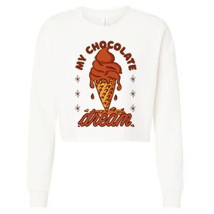 My Chocolate Dream Ice Cream Cropped Pullover Crew